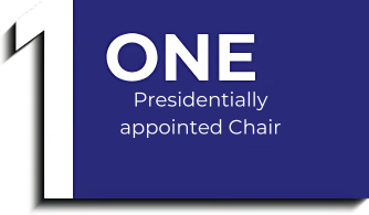 One Presidentially appointed Chair