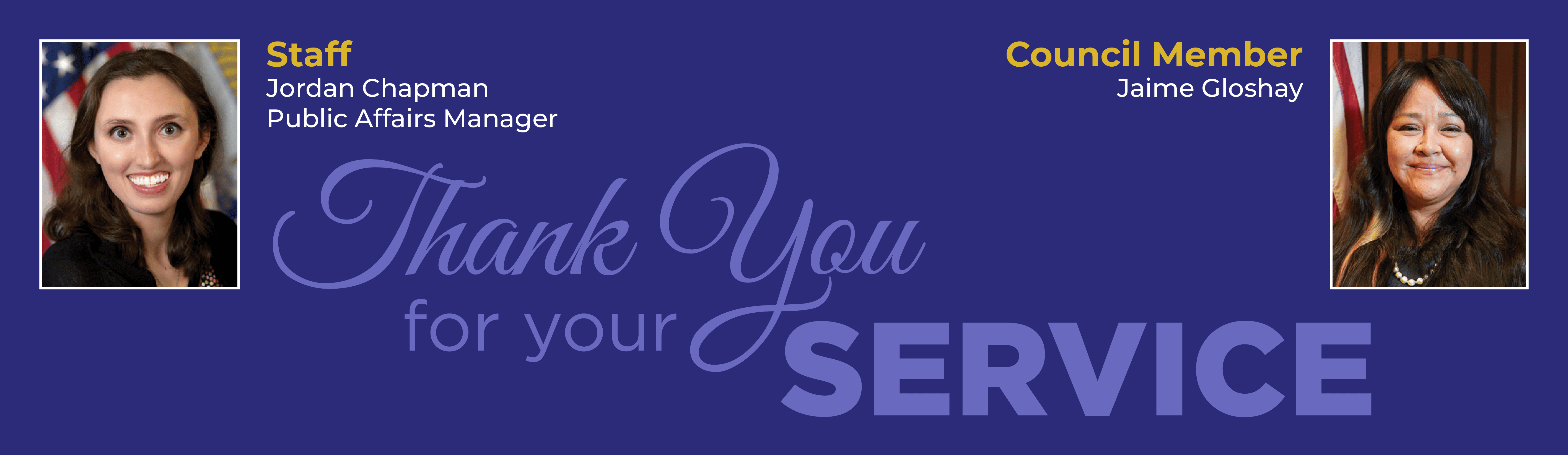 Jordan Chapman, the dedicated Public Affairs Manager, and Jaime Gloshay, the esteemed Council Member, have both demonstrated exceptional commitment to serving the community.